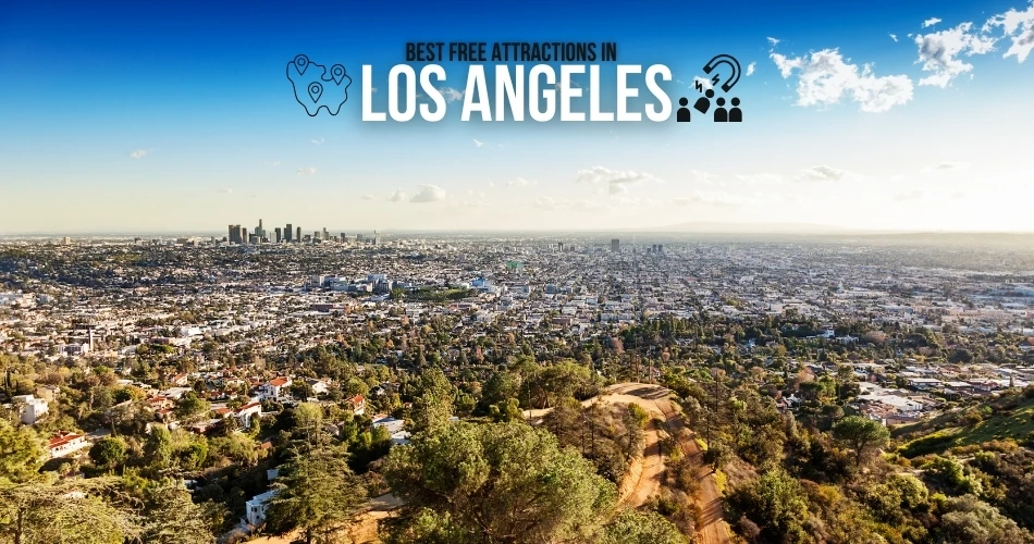 Best Free Attractions in Los Angeles